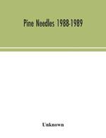 Pine needles 1988-1989
