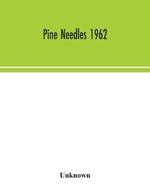 Pine Needles 1962