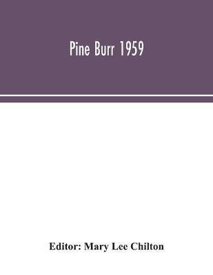 Pine Burr 1959 - cover