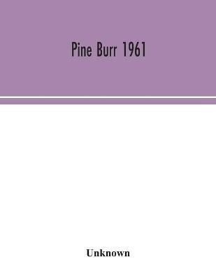 Pine Burr 1961 - cover