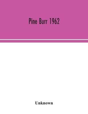 Pine Burr 1962 - cover
