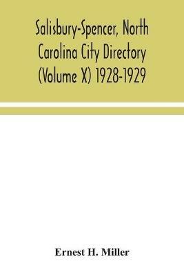 Salisbury-Spencer, North Carolina City Directory (Volume X) 1928-1929 - Ernest H Miller - cover
