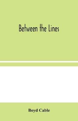 Between the Lines - Boyd Cable - cover