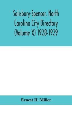 Salisbury-Spencer, North Carolina City Directory (Volume X) 1928-1929 - Ernest H Miller - cover