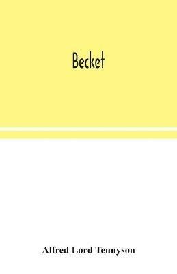 Becket - Alfred Lord Tennyson - cover
