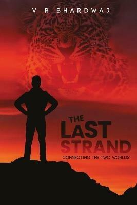 The Last Strand - V R Bhardwaj - cover