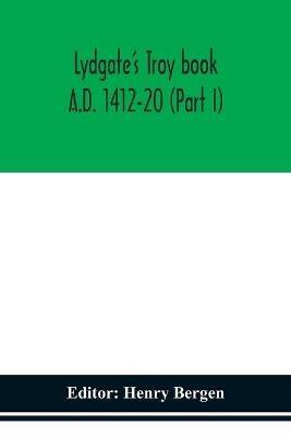Lydgate's Troy book. A.D. 1412-20 (Part I) - cover