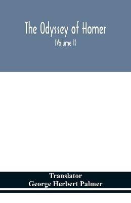 The Odyssey of Homer (Volume I) - cover