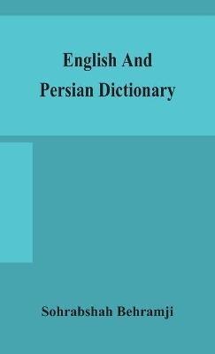 English and Persian dictionary - Sohrabshah Behramji - cover