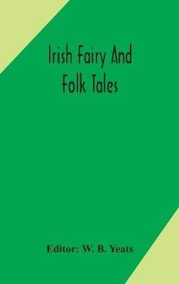 Irish fairy and folk tales - cover