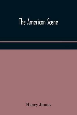 The American scene - Henry James - cover