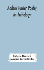 Modern Russian poetry: an anthology