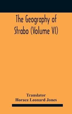 The Geography Of Strabo (Volume Vi) - cover