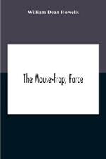 The Mouse-Trap; Farce