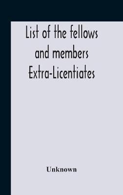 List Of The Fellows And Members Extra-Licentiates And Licentiates Of The Royal College Of Physicians Of London. 1906 - cover