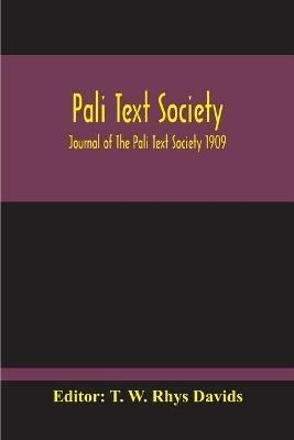 Pali Text Society; Journal Of The Pali Text Society 1909 - cover
