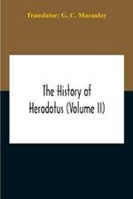 The History Of Herodotus (Volume II)