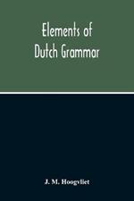 Elements Of Dutch Grammar