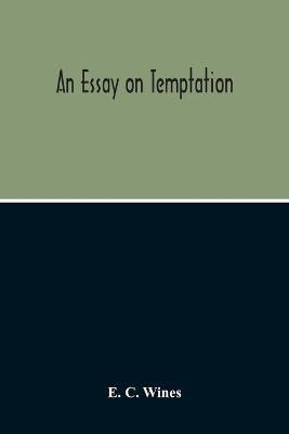 An Essay On Temptation - E C Wines - cover