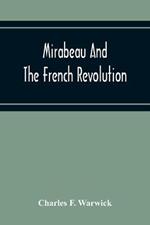 Mirabeau And The French Revolution