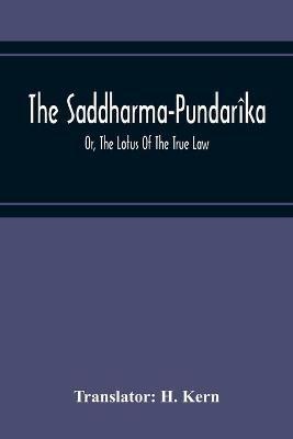 The Saddharma-Pundarika; Or, The Lotus Of The True Law - cover
