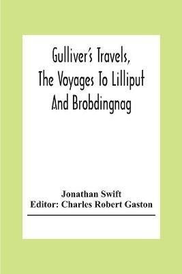 Gulliver'S Travels, The Voyages To Lilliput And Brobdingnag - Jonathan Swift - cover