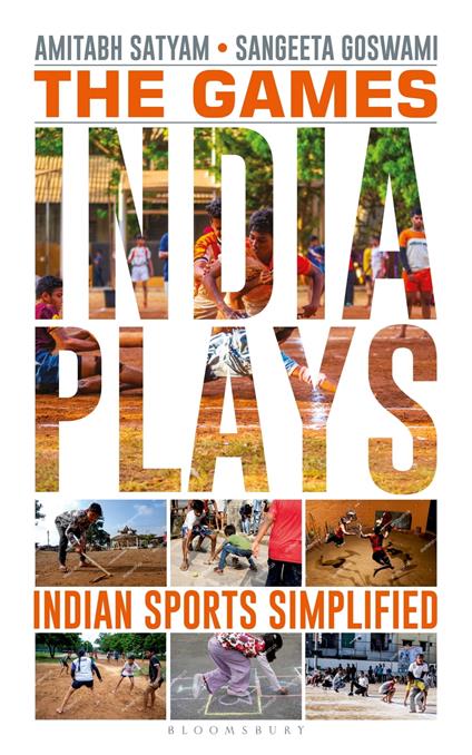 The Games India Plays - Sangeeta Goswami,Amitabh Satyam - ebook