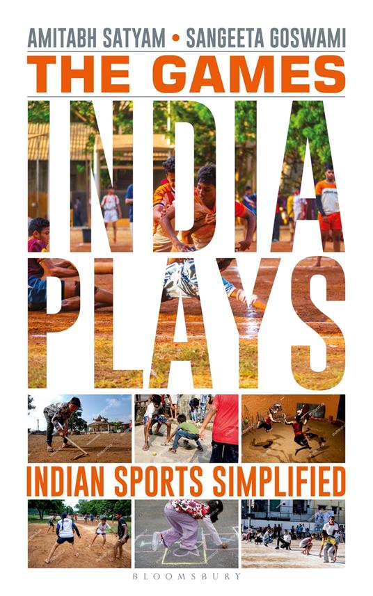 The Games India Plays - Sangeeta Goswami,Amitabh Satyam - ebook