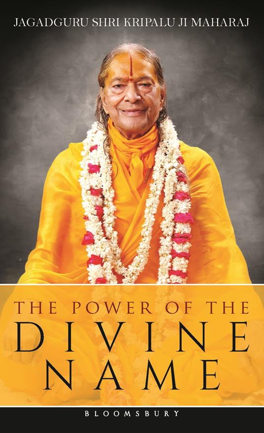 The Power of The Divine Name - Jagadguru Shri Kripalu Ji Maharaj - ebook