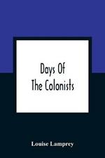 Days Of The Colonists