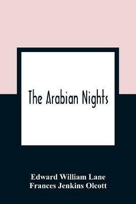 The Arabian Nights - Edward William Lane,Frances Jenkins Olcott - cover