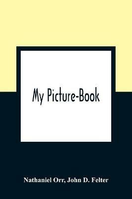 My Picture-Book - Nathaniel Orr - cover