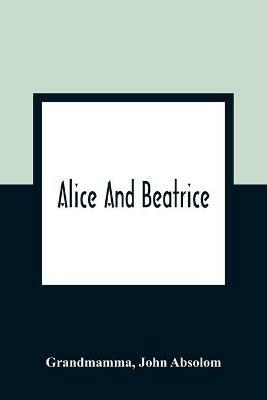 Alice And Beatrice - Grandmamma - cover