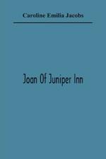 Joan Of Juniper Inn