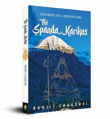 Sounds of Liberation, the Spanda Karikas - Ranjit Chaudhri - cover