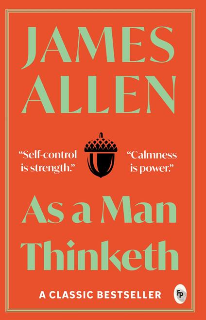 As a Man Thinketh