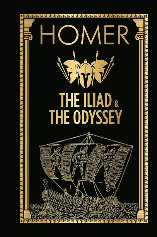 The Iliad & the Odyssey