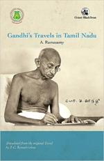 Gandhi’s Travels in Tamil Nadu