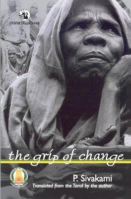 The Grip of Change - K. Sivakami - cover