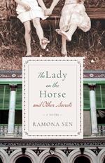 The Lady on a Horse and Other Secrets