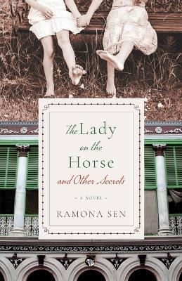 The Lady on a Horse and Other Secrets - Ramona Sen - cover