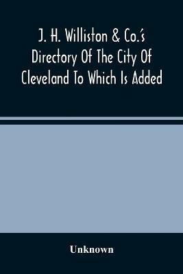 J. H. Williston & Co.'S Directory Of The City Of Cleveland To Which Is Added A Bussiness Directory For 1859-60 - cover