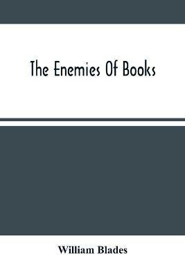 The Enemies Of Books - William Blades - cover