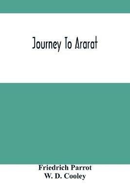 Journey To Ararat - Friedrich Parrot - cover