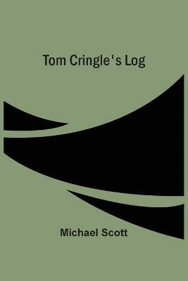 Tom Cringle'S Log - Michael Scott - cover