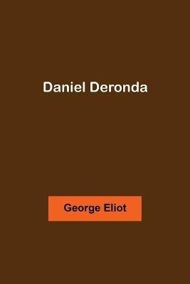 Daniel Deronda - George Eliot - cover