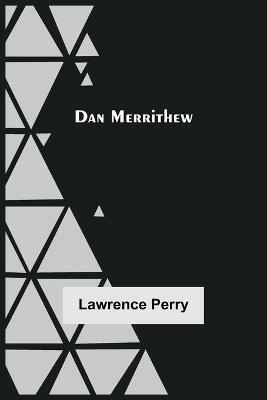 Dan Merrithew - Lawrence Perry - cover
