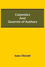 Calamities and Quarrels of Authors