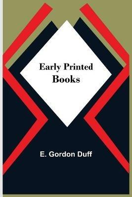Early Printed Books - E Gordon Duff - cover