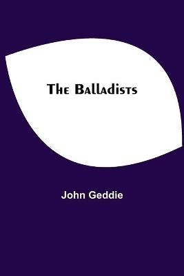 The Balladists - John Geddie - cover